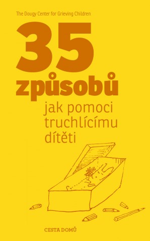 35 způsobů, jak pomoci truchlícímu dítěti