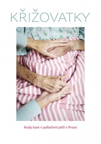 Křižovatky – Kudy kam v paliativní péči