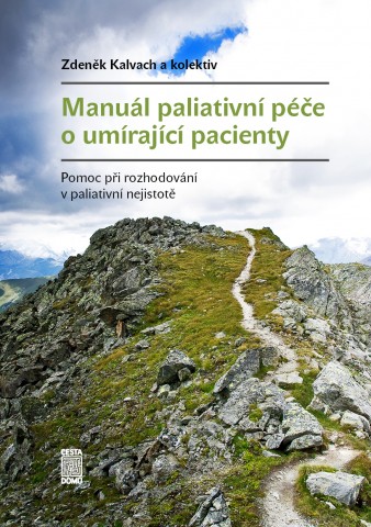 Manuál paliativní péče o umírající pacienty