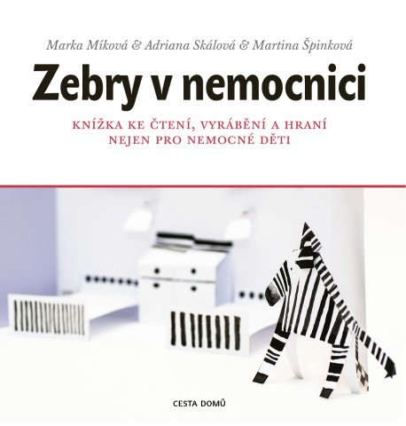 Zebry v nemocnici