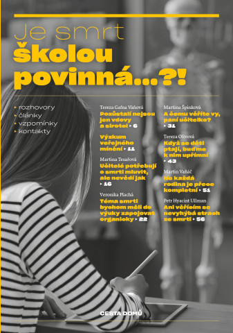 Je smrt školou povinná...?!